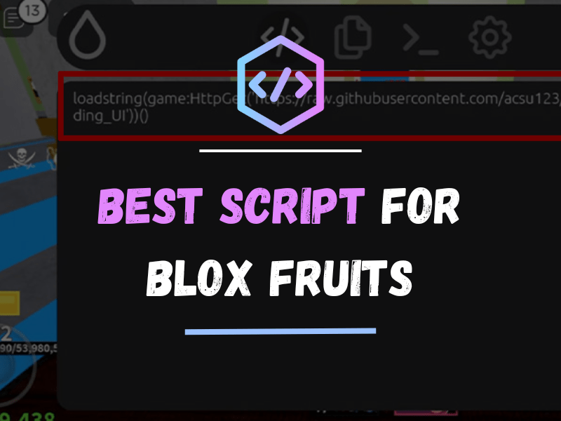 Best Script For Blox Fruits