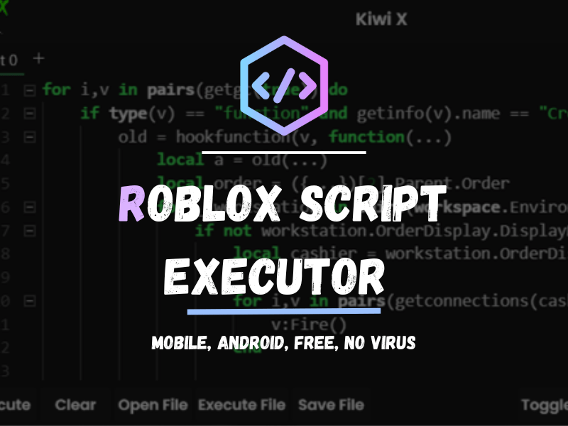 Roblox Script Executor (Mobile, Android, Free, No Virus)