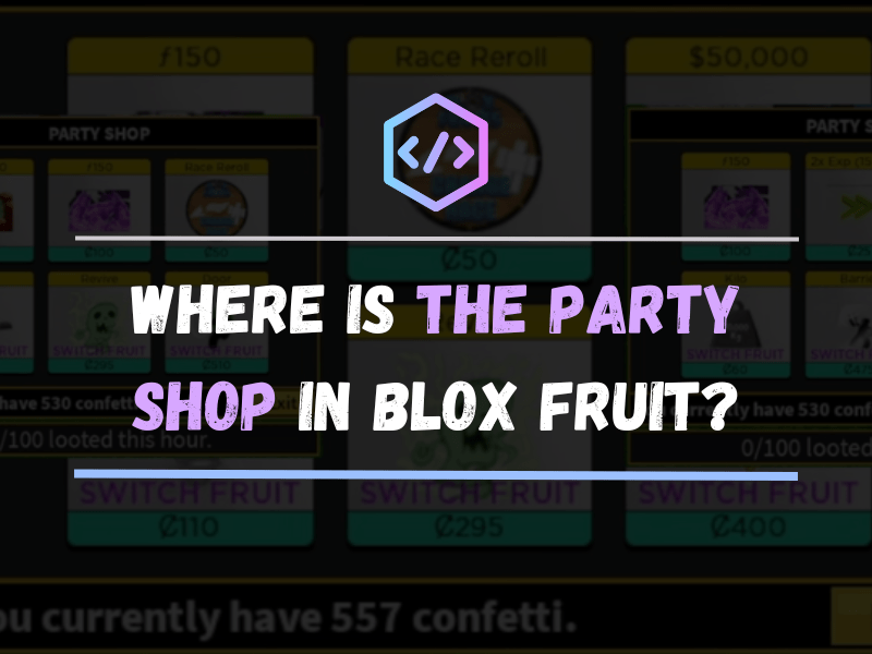 Where is the Party Shop in Blox Fruit