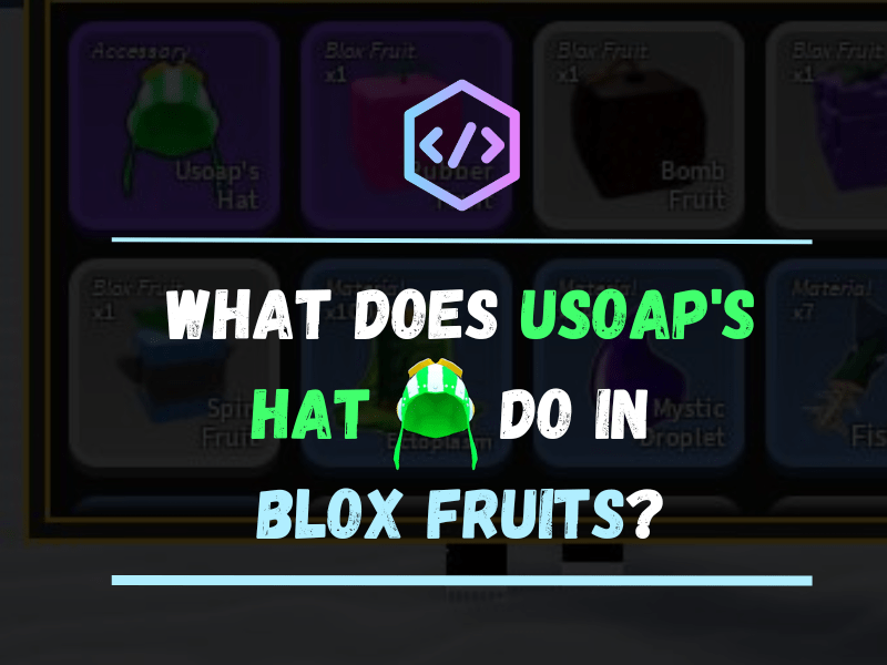What Does Usoap's Hat Do in Blox Fruits