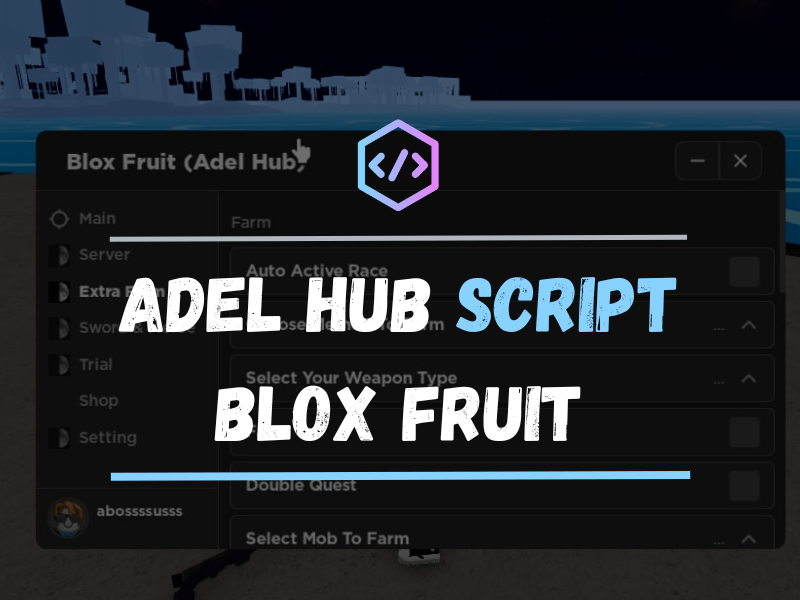 Adel Hub Script Blox Fruit