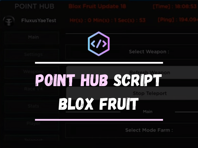 Point Hub Script for Blox Fruit Roblox game