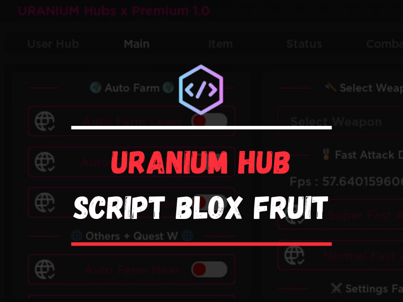 Uranium Hub Script Blox Fruit