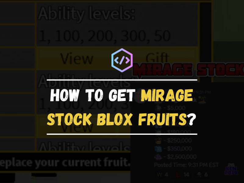 How to get Mirage Stock Blox Fruits