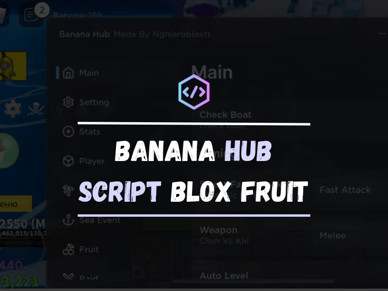 [10+ Best] Banana Hub Script Blox Fruit
